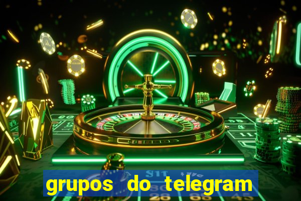 grupos do telegram mais 18